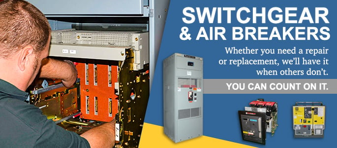 Switchgear and Air Breakers - Repair and Replacement